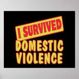 I SURVIVED DOMESTIC VIOLENCE POSTER
