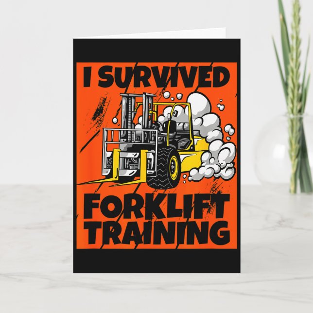 I Survived Forklift Training, New Forklift Operato Card (Front)
