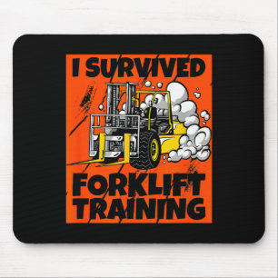 I Survived Forklift Training, New Forklift Operato Mouse Mat