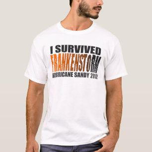 I Survived FRANKENSTORM Hurricane Sandy 2012 Shirt