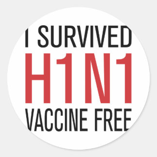 I Survived H1N1 Vaccine Free Classic Round Sticker