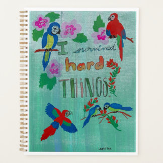 I Survived Hard Things Planner 