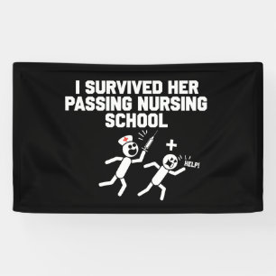 I Survived Her Passing Nursing School Nurse Banner