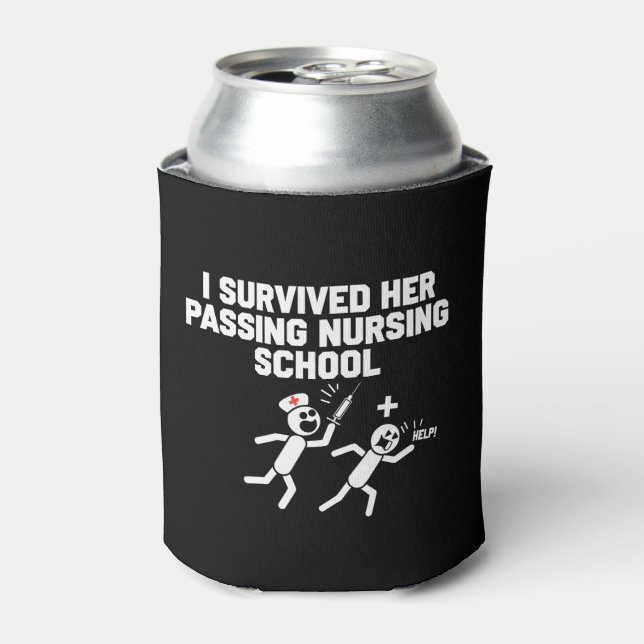 I Survived Her Passing Nursing School Nurse Can Cooler (Can Front)