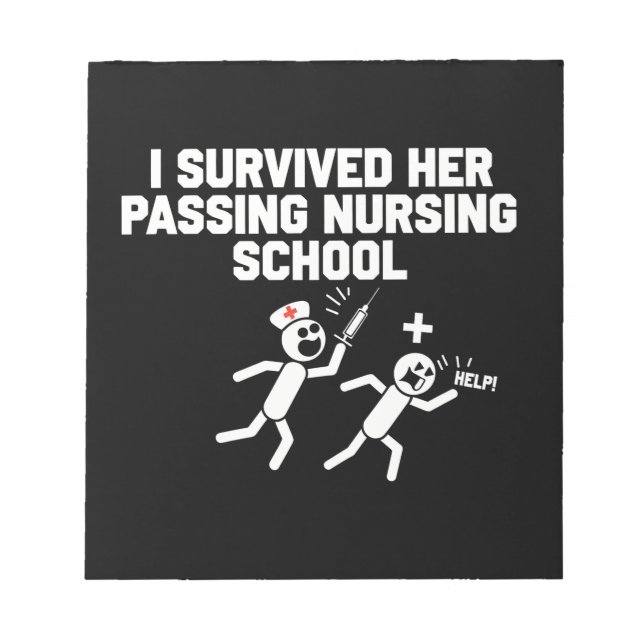 I Survived Her Passing Nursing School Nurse Notepad (Front)