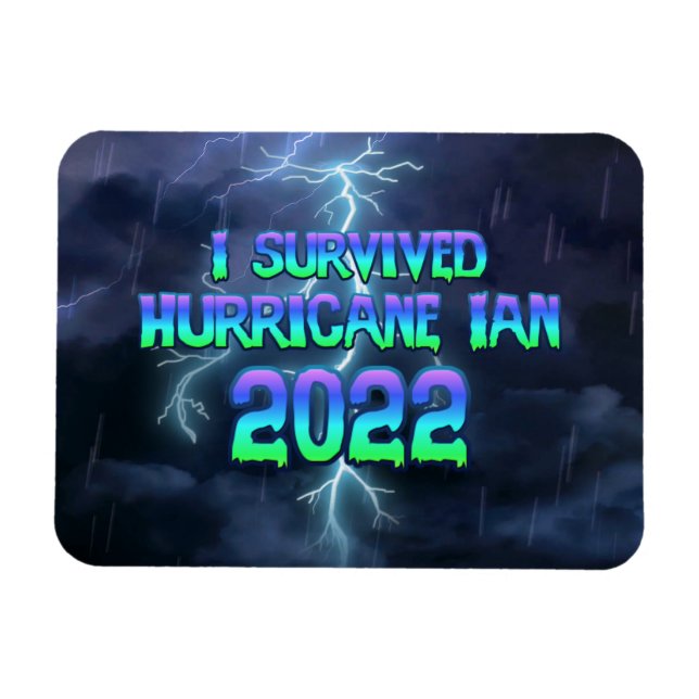 I survived Hurricane Ian 2022 Magnet (Horizontal)