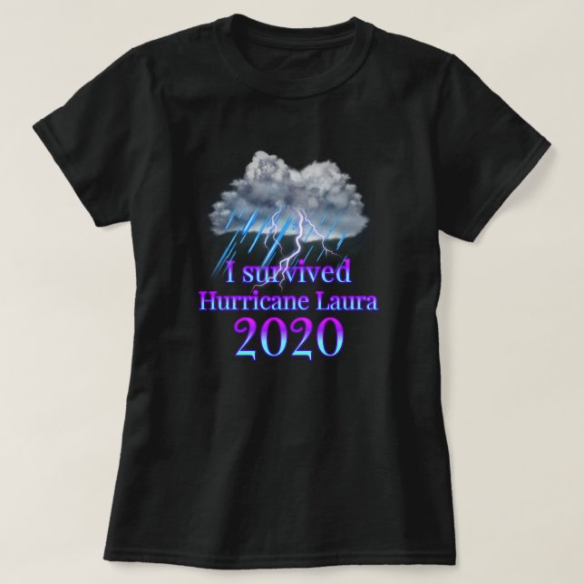 I survived Hurricane Laura T-Shirt (Design Front)