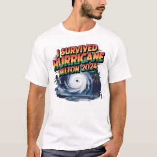 I Survived Hurricane Milton Florida October 2024 T-Shirt