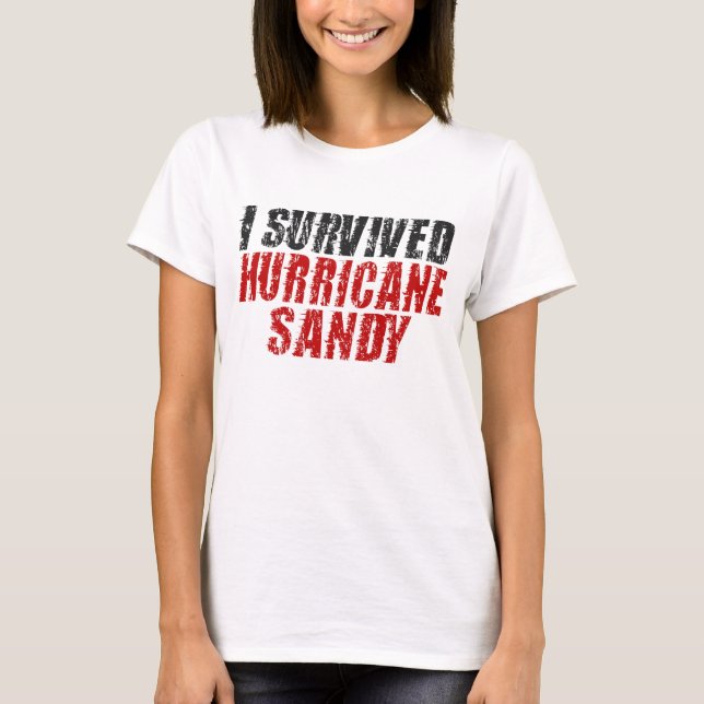 I Survived Hurricane Sandy Distressed T-shirt (Front)