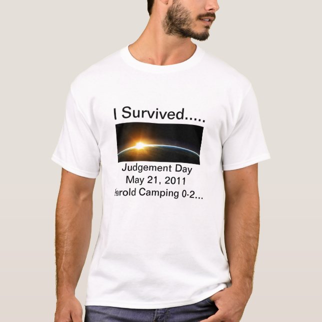 I SURVIVED JUDGEMENT DAY T-Shirt (Front)