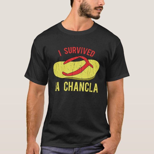 I Survived La Chancla  Cinco De Mayo T-Shirt (Front)
