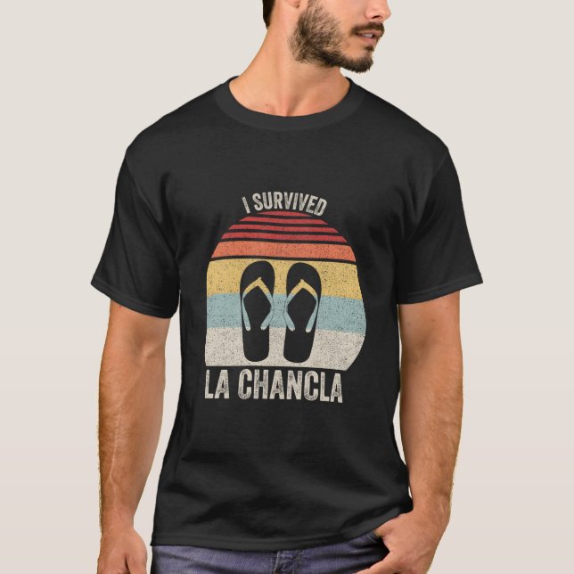 I Survived La Chancla Mexican Humor T-Shirt (Front)