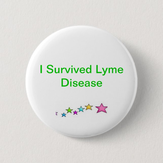 I Survived Lyme Disease 6 Cm Round Badge (Front)