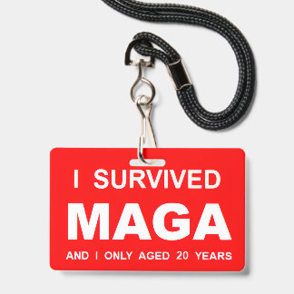I Survived MAGA ID Badge
