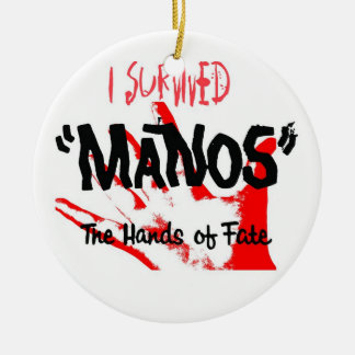 I Survived Manos the Hands of Fate Ceramic Tree Decoration