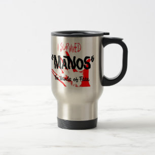 I Survived Manos the Hands of Fate Travel Mug