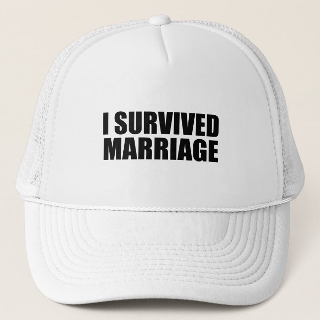 I survived marriage trucker hat (Front)