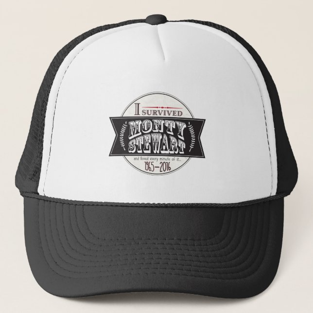 I Survived Monty Stewart... Trucker Hat (Front)