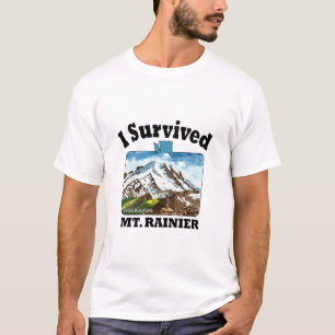 I Survived Mt. Rainier, Washington T-Shirt