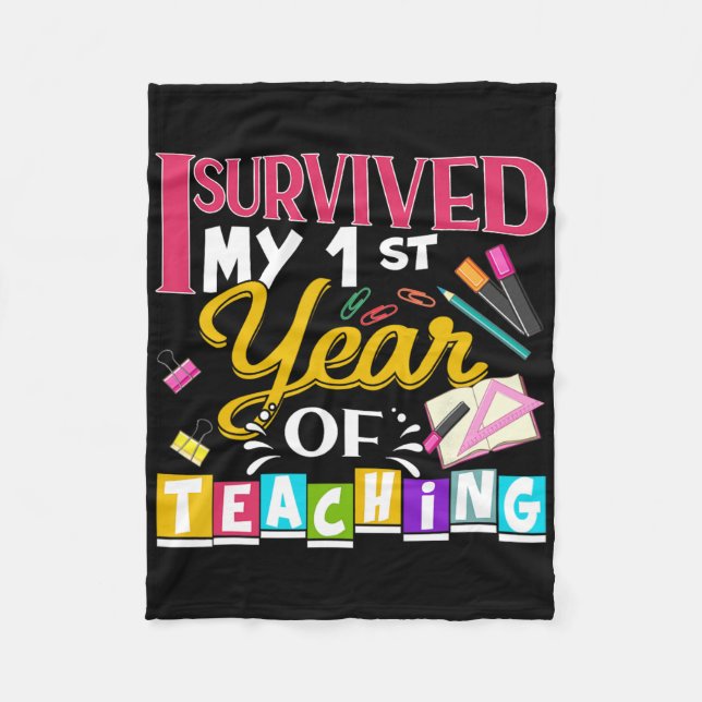 I Survived My 1st Year Of Teaching New Teacher Gif Fleece Blanket (Front)