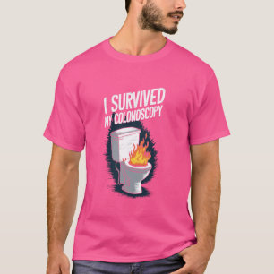 I Survived My Colonoscopy Gastroenterology 1 T-Shirt
