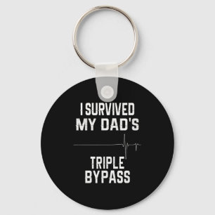 I Survived My Dads Triple Byp Key Ring
