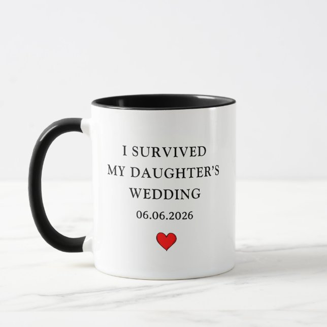 I Survived My Daughter's Wedding Funny Parent Mug (Left)