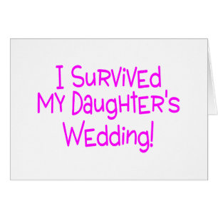 I Survived My Daughters Wedding Pink