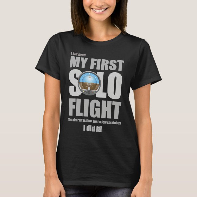 I Survived My First Solo Flight T-Shirt (Front)