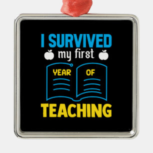 I Survived My First Year Of Teaching Metal Tree Decoration