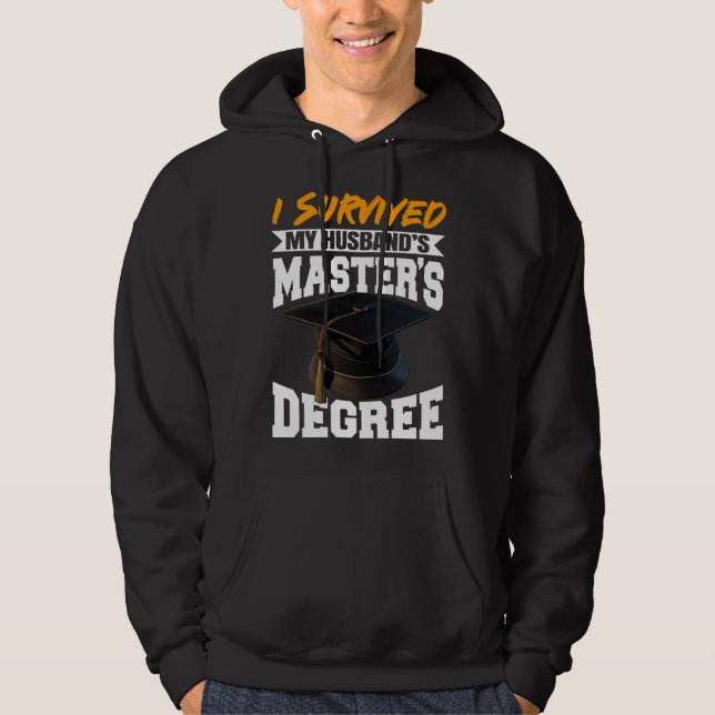 I Survived My Husband s Masters Degree Diploma gra Hoodie (Front)