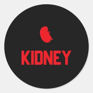 I Survived My Husband's Kidney Transplant, New Kid Classic Round Sticker
