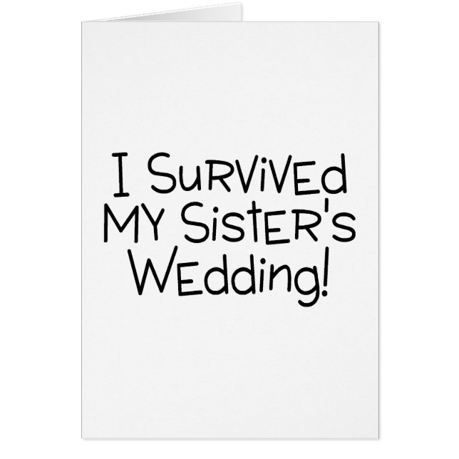 I Survived My Sister's Wedding Black (Front)