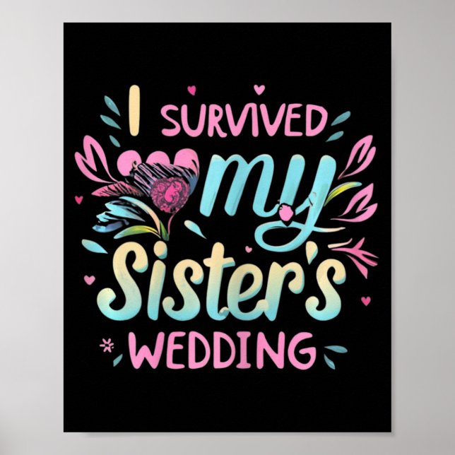 I Survived My Sister's Wedding Cute Bride Sister M Poster (Front)