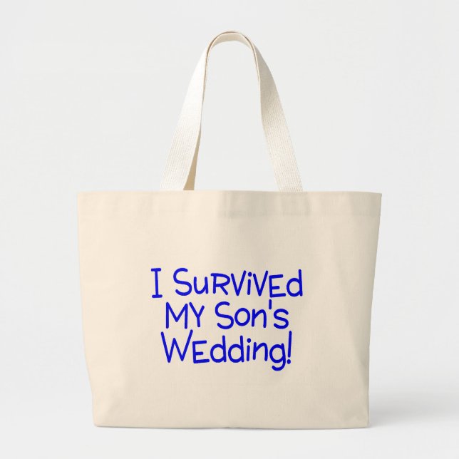 I Survived My Sons Wedding Blue Large Tote Bag (Front)