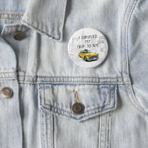 I Survived My Trip To Nyc (Custom All Text) 6 Cm Round Badge