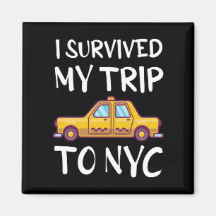 I Survived My Trip To NYC Magnet