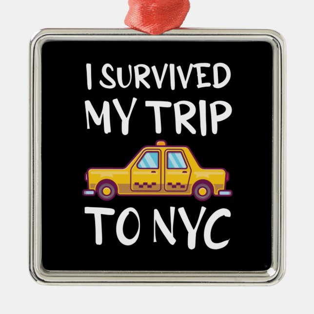 I Survived My Trip To NYC Metal Tree Decoration (Front)