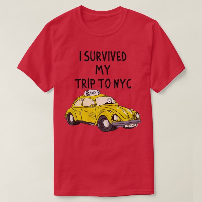 I Survived My Trip To Nyc T-Shirt (Design Front)