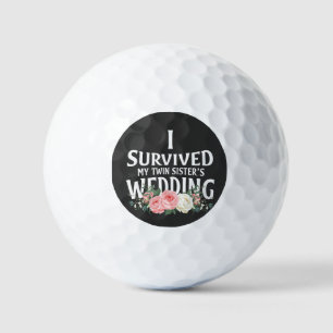 I Survived My Twin Sister’s Wedding Couples Golf Balls