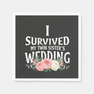 I Survived My Twin Sister’s Wedding Couples Napkin