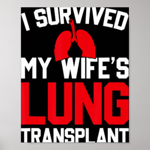 I Survived My Wife's Lung Transplant, New Lung  Poster