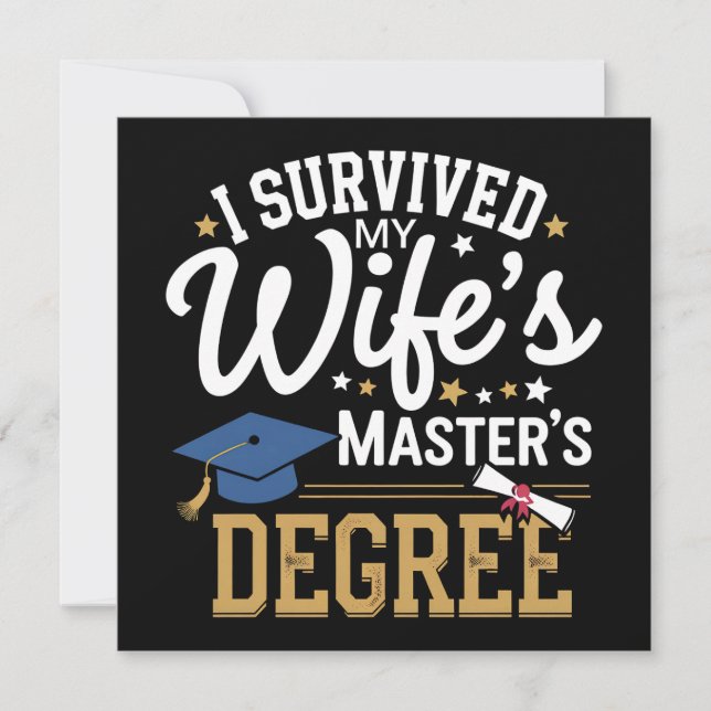 I Survived My Wifes Masters Degree Wife Graduation Invitation (Front)