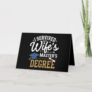 I Survived My Wifes Masters Degree Wife Graduation Thank You Card