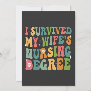 I Survived My Wife's Nursing Degree Graduation   Announcement