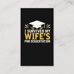 I Survived My Wife's PhD Dissertation Business Card