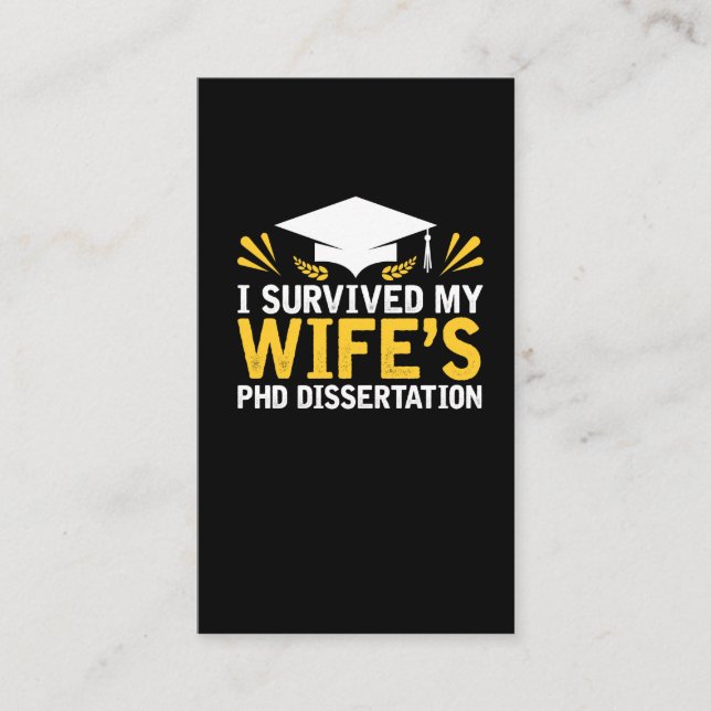 I Survived My Wife's PhD Dissertation Business Card (Front)