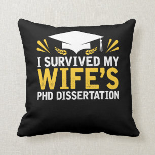 I Survived My Wife's PhD Dissertation Cushion
