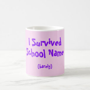 I Survived Named School Mug