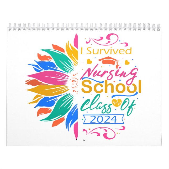I Survived Nursing School Class Of 2024 NuCalendar Calendar (Cover)